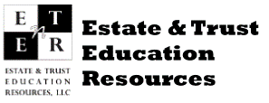 Estate and Trust Education Resources